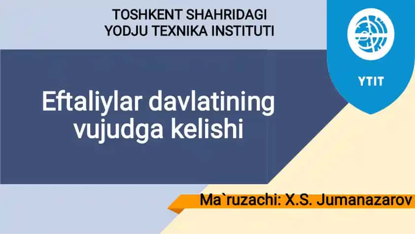 Eftaliylar Davlati haqida ma'lumotlar