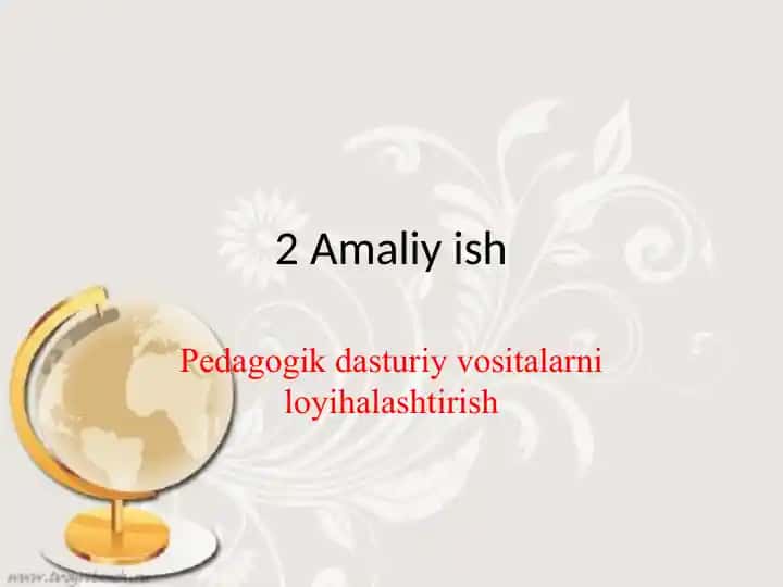 Pedagogik dasturiy vositalarni loyihalashtirish