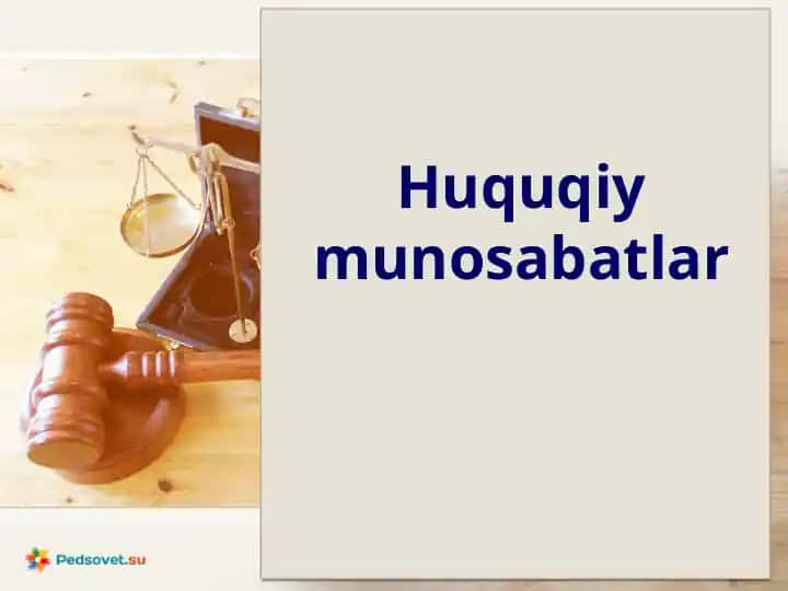 Huquqiymunosabatlar