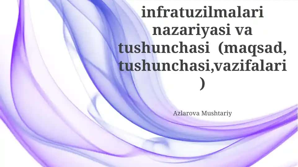 Bozor infratuzilmalari nazariyasi va tushunchasi