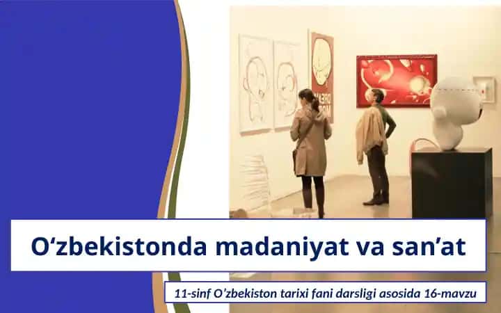 O‘zbekistonda madaniyat va san’at