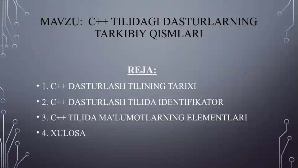 C++ dasturlash tilidagi dasturlarning tarkibiy qismlari