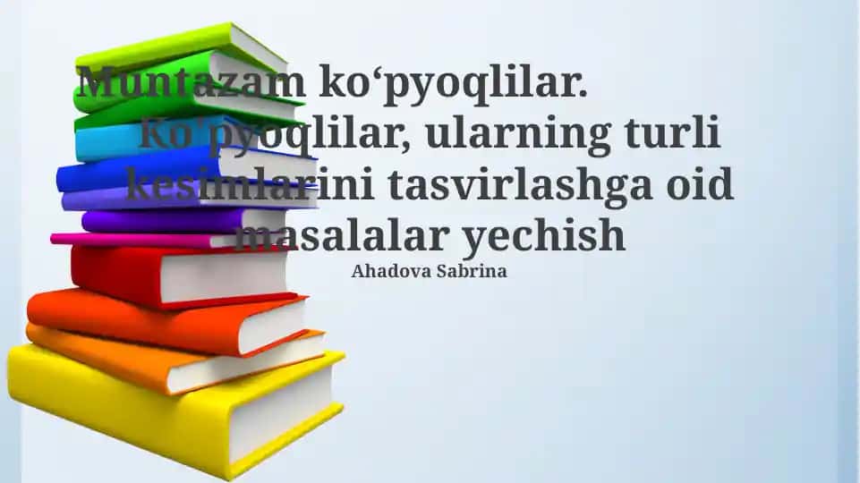Muntazam koʻpyoqlilar (prezentatsiya)