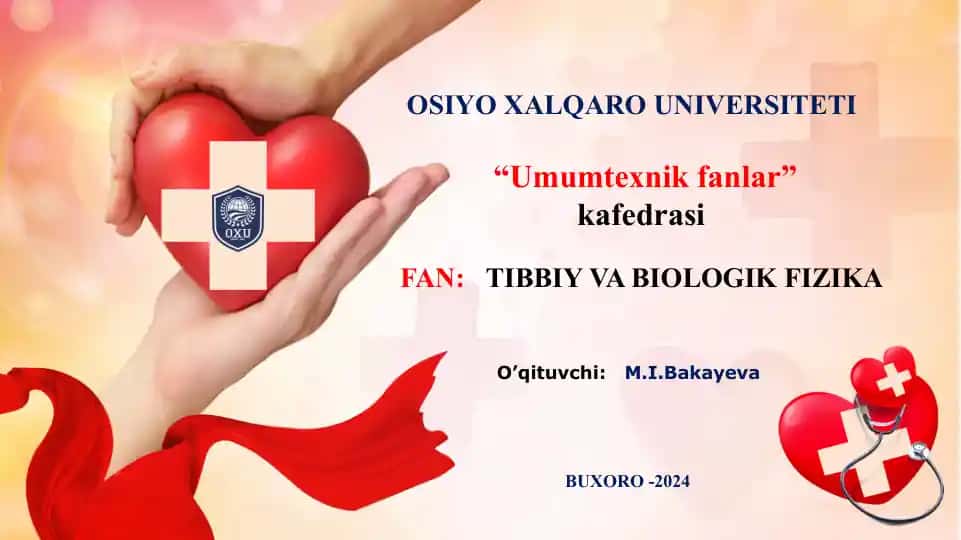 Tibbiy va biologik fizika