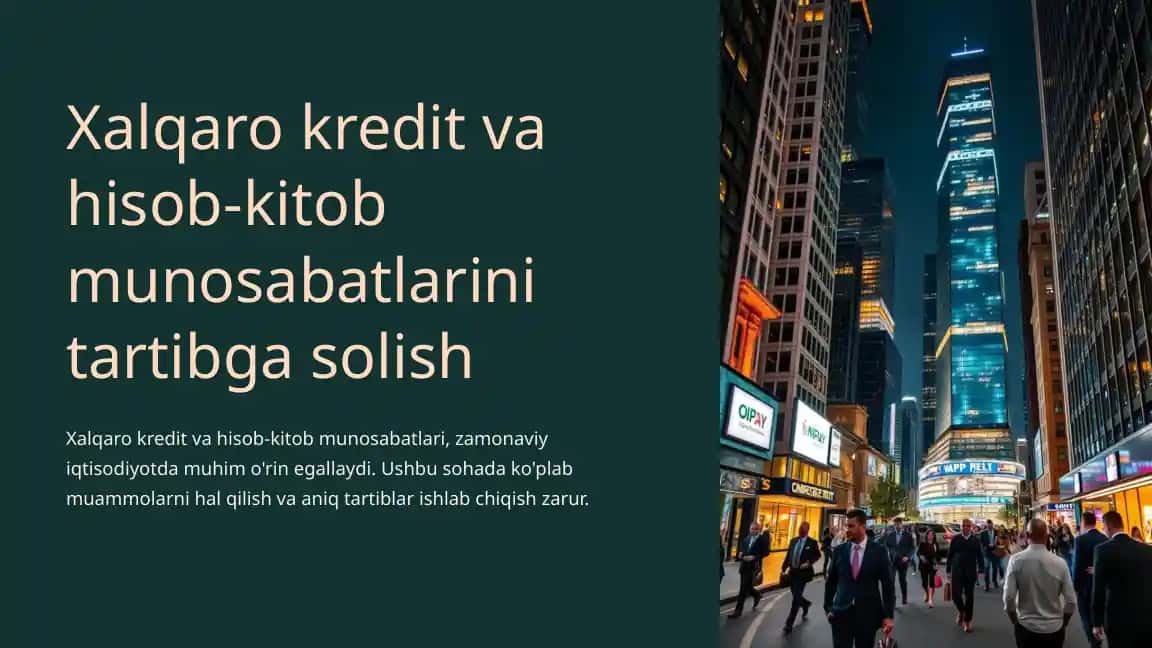 Xalqaro kredit va hisob-kitob munosabatlarini tartibga solish