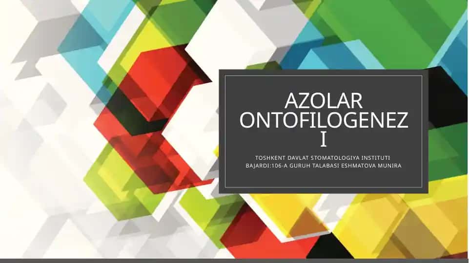AZOLAR ONTOFILOGENEZI