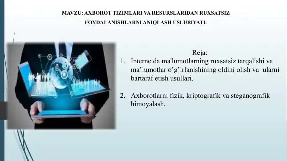 Axborot tizimlari va resurslaridan ruxsatsiz foydalanishlarni aniqlash uslubiyati