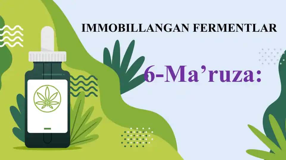 Immobilizatsiya va immobilangan fermentlar