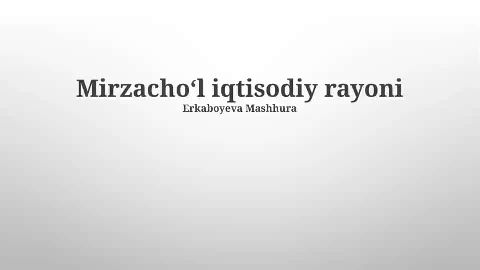 Mirzachoʻl iqtisodiy rayoni