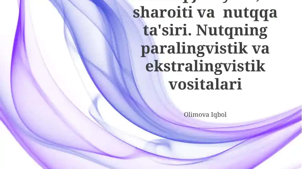 Nutq jarayoni, sharoiti va nutqqa ta'siri