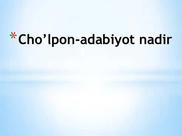 Cho’lpon-adabiyotnadir