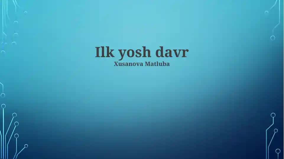 Ilk yosh davr