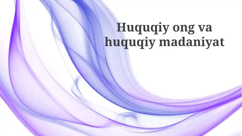 Huquqiy ong va huquqiy madaniyat