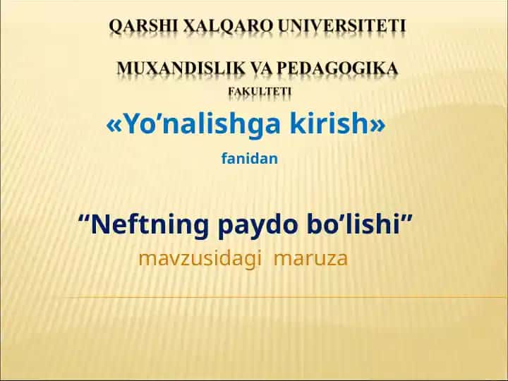 Neftning paydo bo'lishi