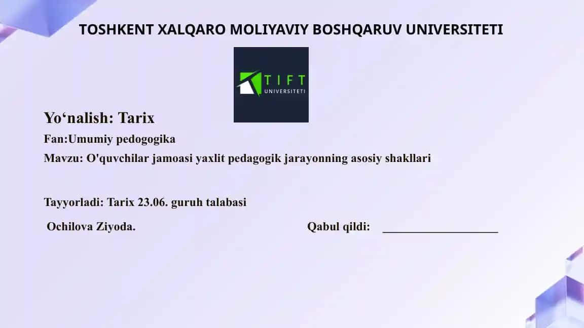 O'quvchilar jamoasi yaxlit pedagogik jarayonning asosiy shakllari