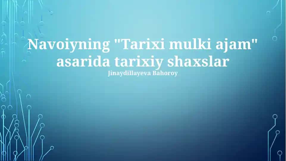 Navoiyning "Tarixi mulki ajam" asarida tarixiy shaxslar