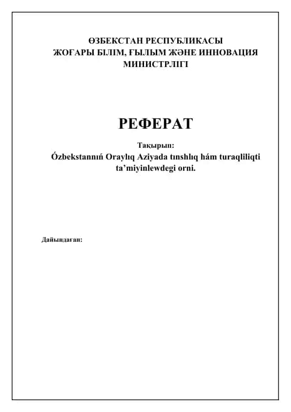 Ózbekstannıń Oraylıq Aziyada tınshlıq hám turaqliliqti ta’miyinlewdegi orni