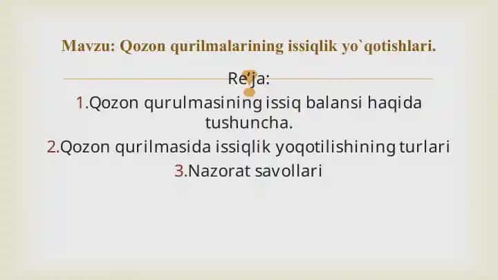 Qozon qurilmalarining issiqlik yo`qotishlari