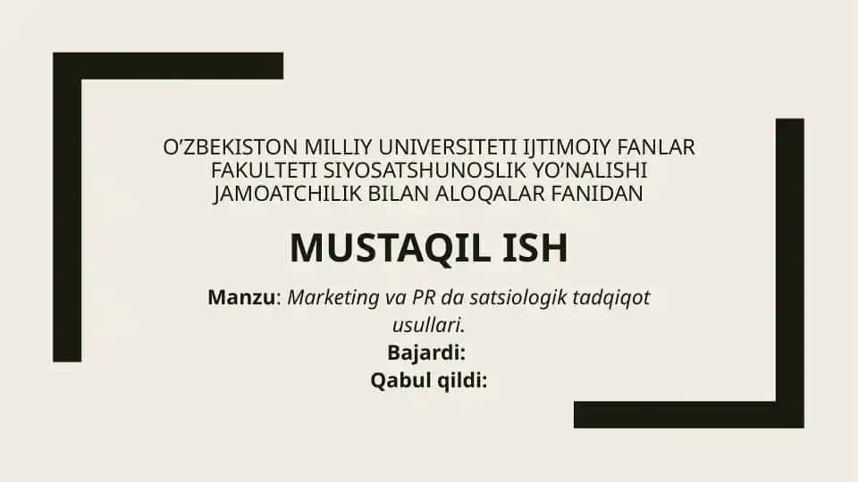 Marketing va PR da sotsiologik tadqiqot usullari