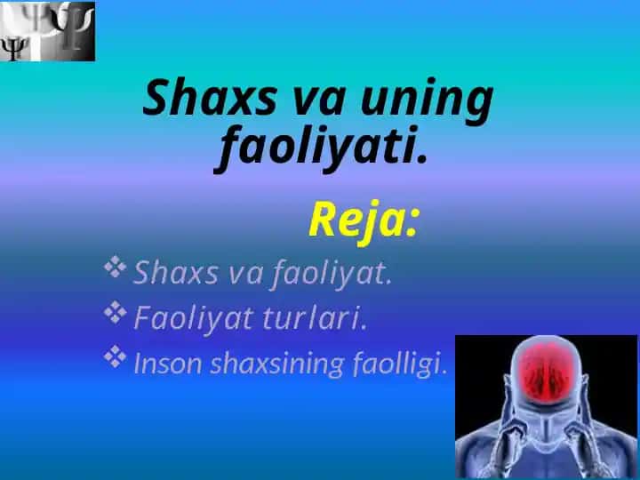 Shaxs va uning Faoliyati