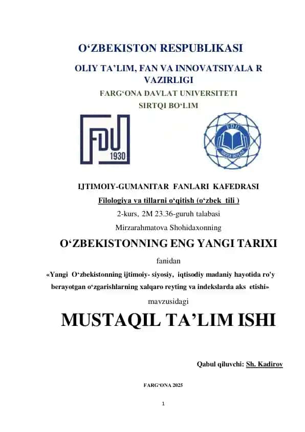 Yangi O‘zbekistonning ijtimoiy- siyosiy, iqtisodiy madaniy hayotida ro'y berayotgan o‘zgarishlarning xalqaro reyting va indekslarda aks etishi