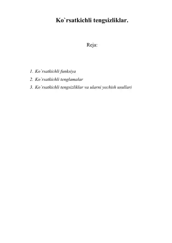 Ko`rsatkichli funksiya va ko`rsatkichli tenglama Ko'rsatkichli tengsizliklar