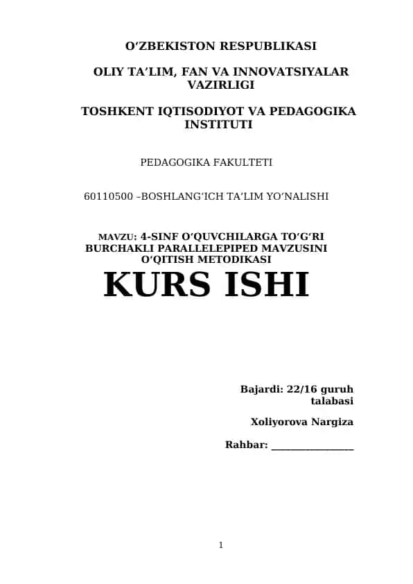 4-SINF OʻQUVCHILARGA TOʻGʻRI BURCHAKLI PARALLELEPIPED MAVZUSINI OʻQITISH METODIKASI