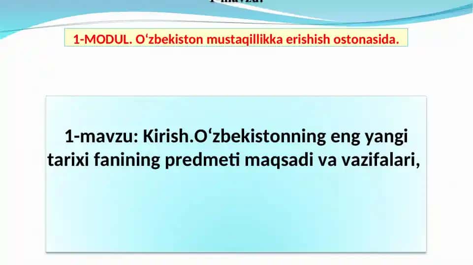 1-MODUL. O‘zbekiston mustaqillikka erishish ostonasida