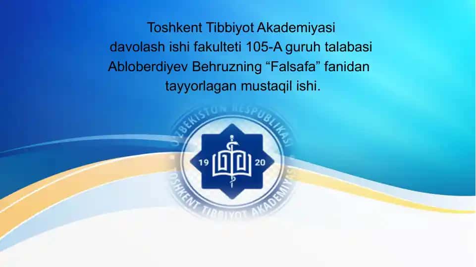 Abloberdiyev Behruzning “Falsafa” fanidan tayyorlagan mustaqil ishi