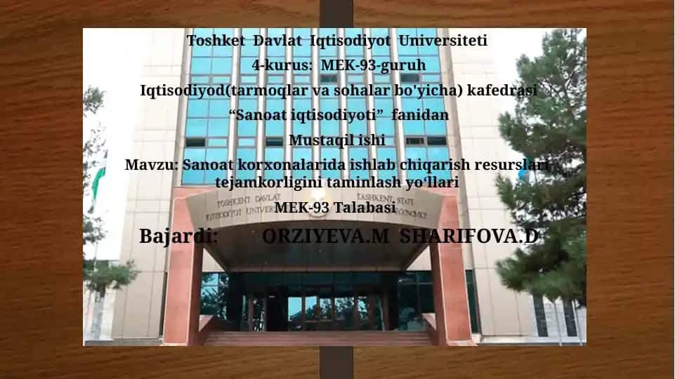 Sanoat korxonalarida ishlab chiqarish resurslari tejamkorligini taminlash yoʻllari