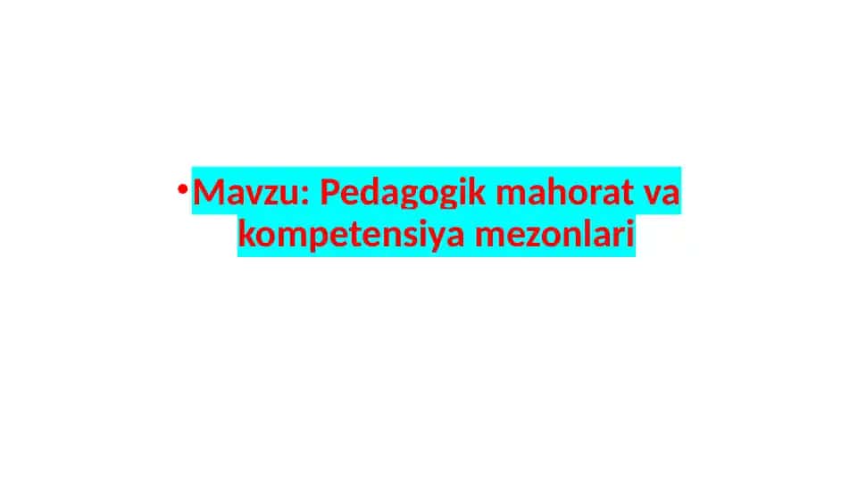 Pedagogik mahorat va kompetensiya mezonlari