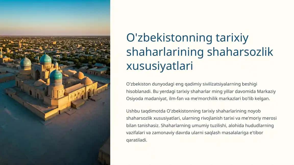 O'zbekistonning tarixiy shaharlarining shaharsozlik xususiyatlari