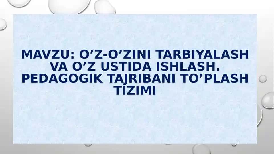 O'z-o'zini tarbiyalash va o'z ustida ishlash