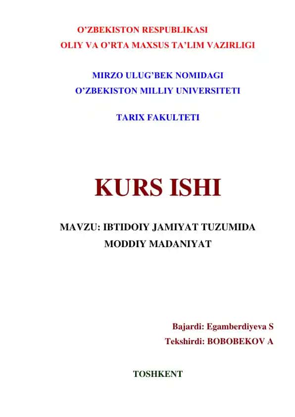 KURS ISHI - IBTIDOIY JAMIYAT TUZUMIDA MODDIY MADANIYAT