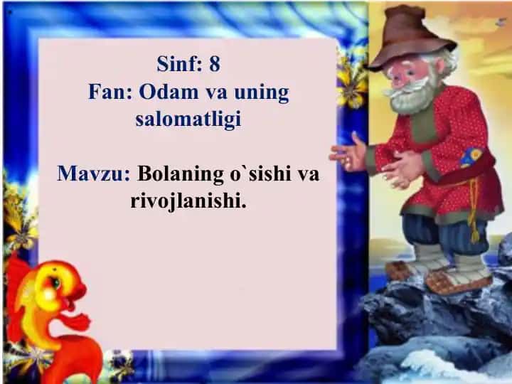 Bolaning o`sishi va rivojlanishi