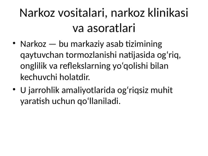 Narkoz vositalari, narkoz klinikasi va asoratlari