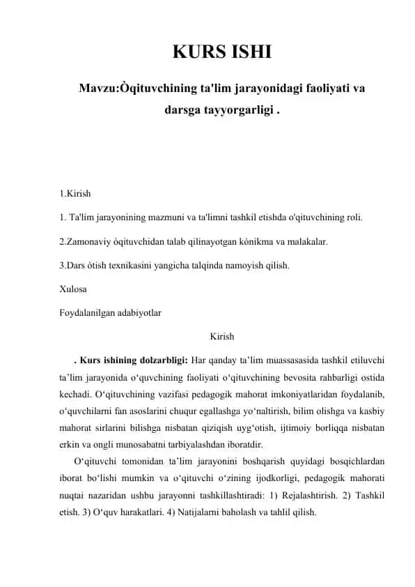 O'qituvchining ta'lim jarayonidagi faoliyati va darsga tayyorgarligi
