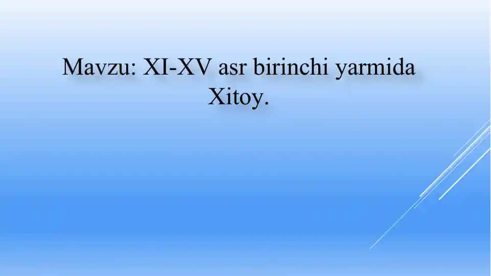 XI-XV asrning birinchi yarmida Xitoy