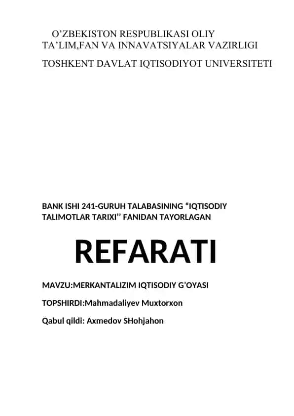 TOSHKENT DAVLAT IQTISODIYOT UNIVERSITETI BANK ISHI 241-GURUH TALABASINING “IQTISODIY TALIMOTLAR TARIXI’’ FANIDAN TAYORLAGAN REFARATI