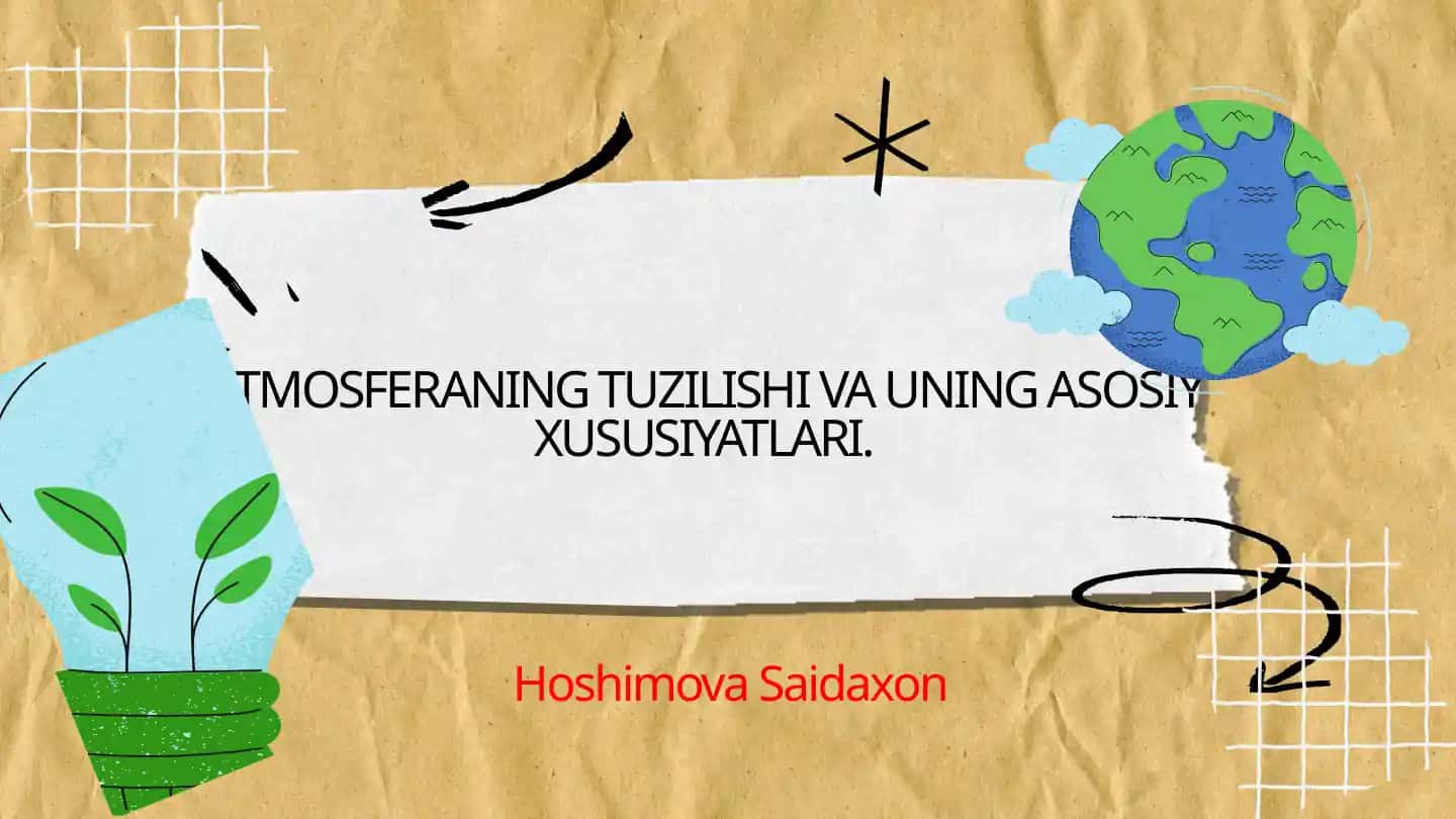 ATMOSFERANING TUZILISHI VA UNING ASOSIY XUSUSIYATLARI