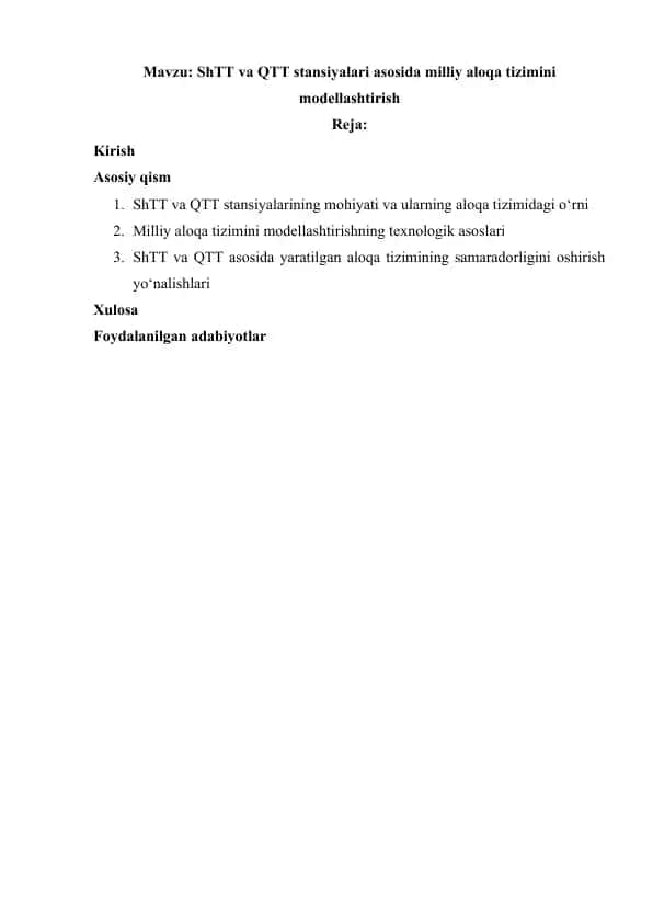 ShTT va QTT stansiyalari asosida milliy aloqa tizimini modellashtirish