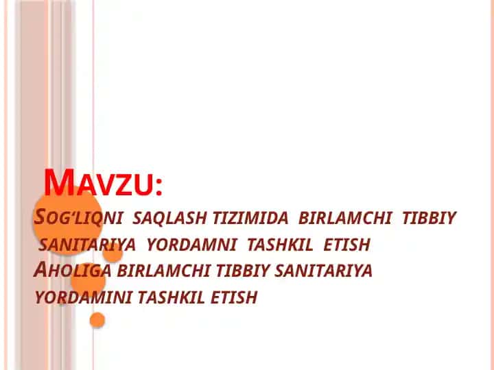Sog‘liqni saqlash tizimida birlamchi tibbiy sanitariya yordamni tashkil etish