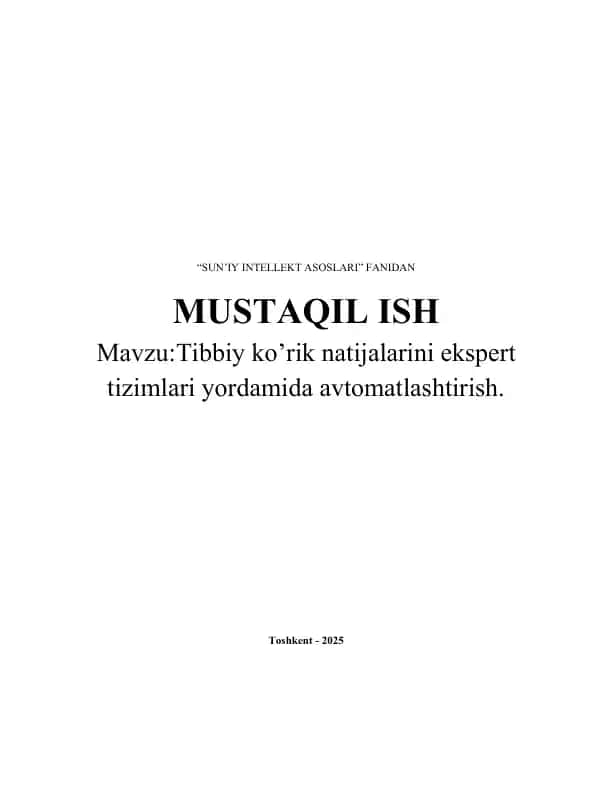 Tibbiy ko’rik natijalarini ekspert tizimlari yordamida avtomatlashtirish