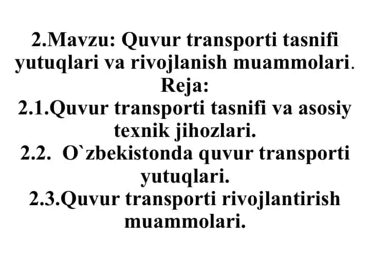 Quvur transporti tasnifi yutuqlari va rivojlanish muammolari