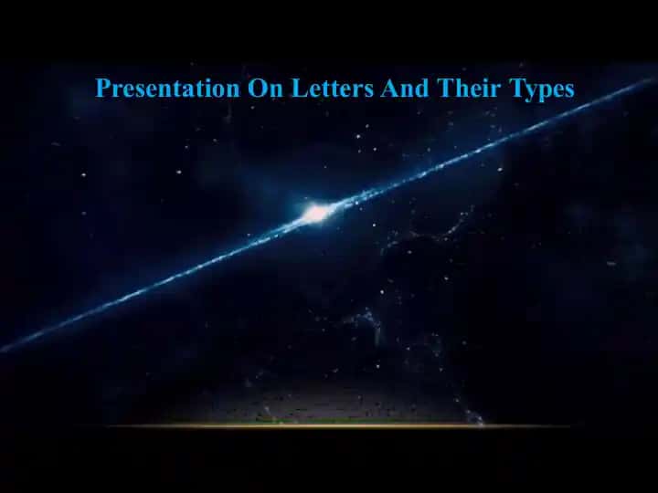 Presentation On Letters And Their Types