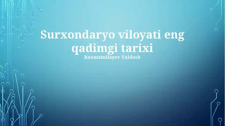 Surxondaryo viloyatining qadimgi tarixi