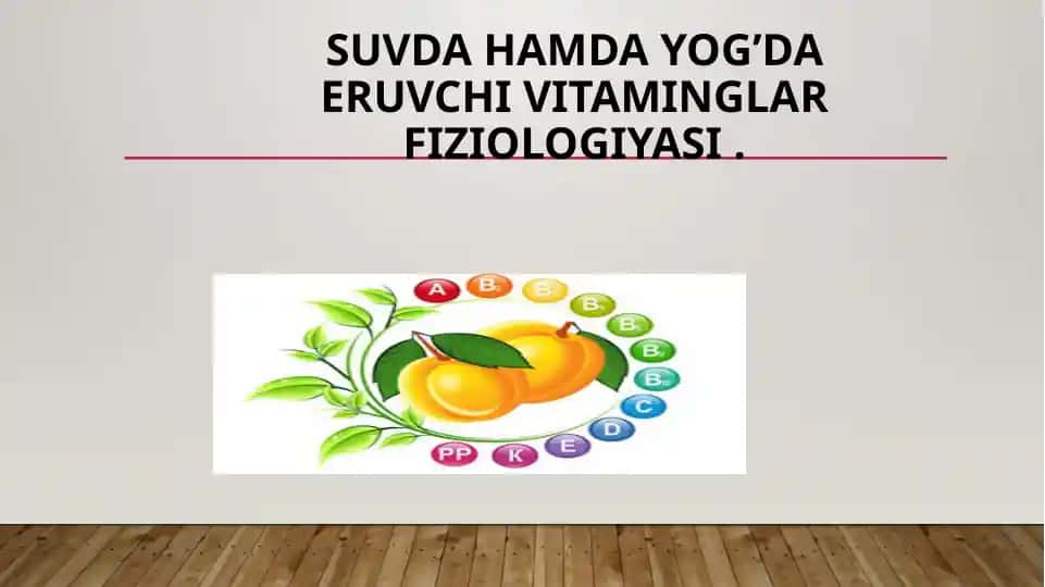 Vitaminlar haqida umumiy tushuncha