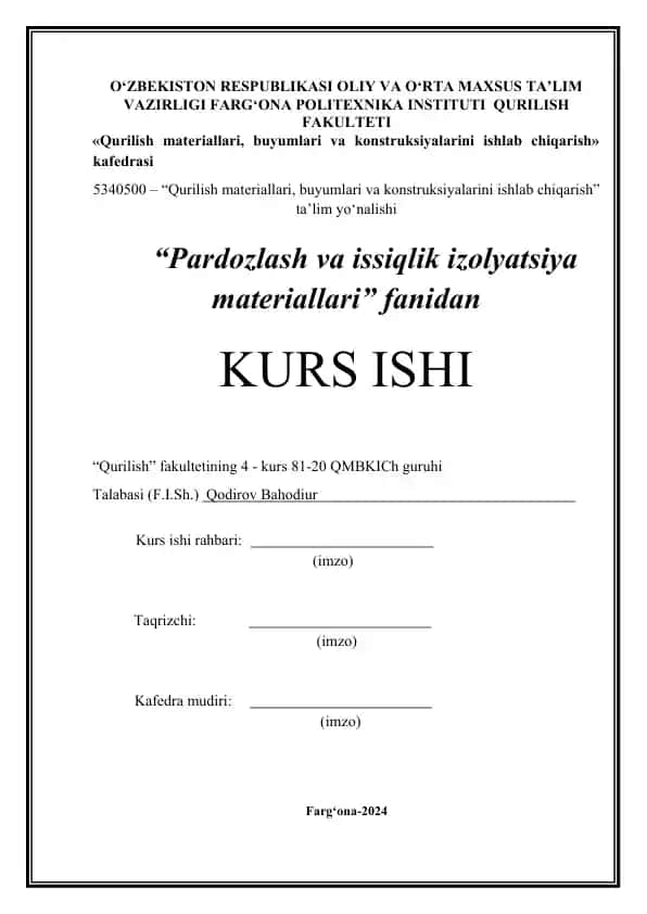 Pardozlash va issiqlik izolyatsiya materiallari kurs ishi