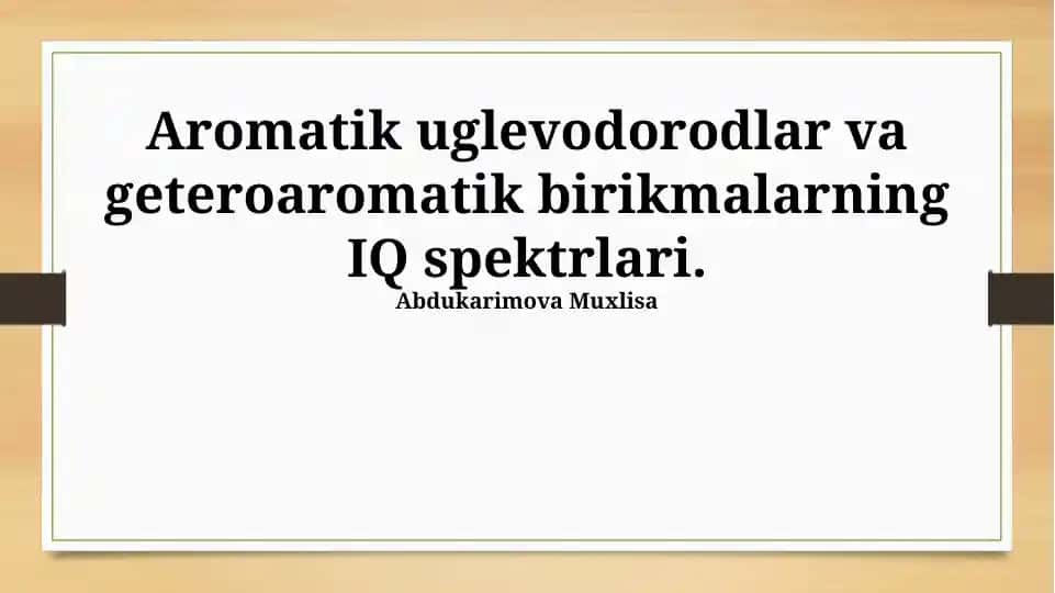 Aromatik uglevodorodlar va geteroaromatik birikmalarning IQ spektrlari