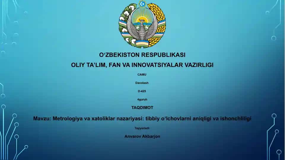 Metrologiya va xatoliklar nazariyasi: tibbiy oʻlchovlarni aniqligi va ishonchliligi